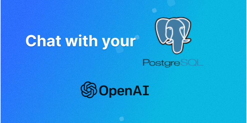 Connect PostgreSQL to ChatGPT using AI